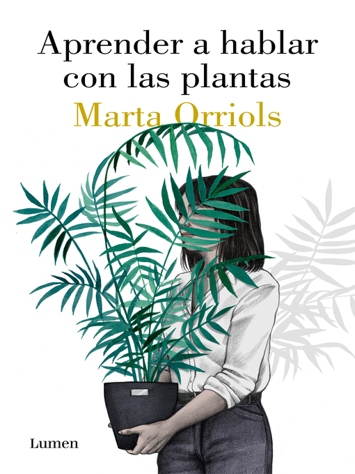 Title details for Aprender a hablar con las plantas by Marta Orriols - Available